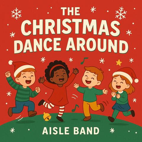 The Christmas Dance Around