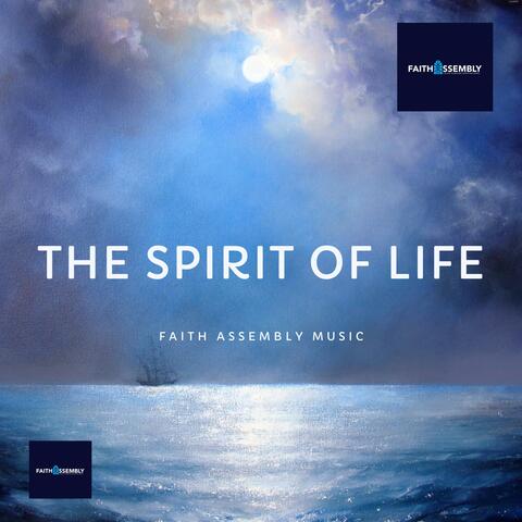 The Spirit Of Life