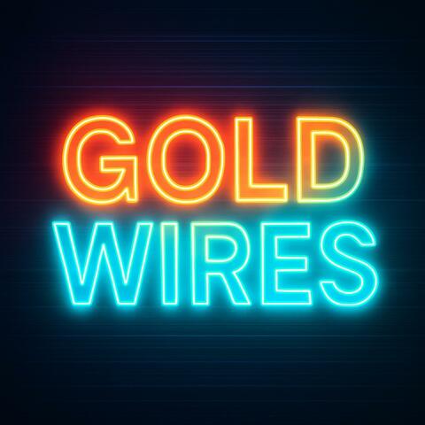 GOLD WIRES
