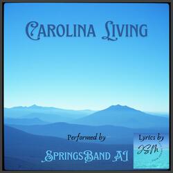 Carolina Living (feat. SpringsBand AI) (Demo)