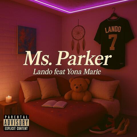 Ms. Parker (feat. Yona Marie)