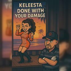 Done With Your Damage