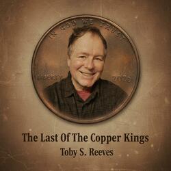 The Last Of The Copper Kings