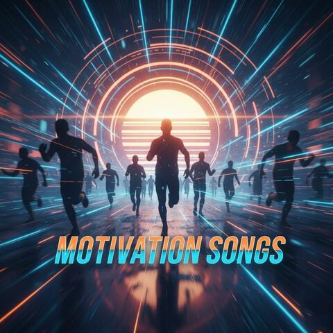 Motivation Songs