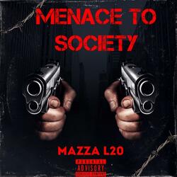 Menace To Society
