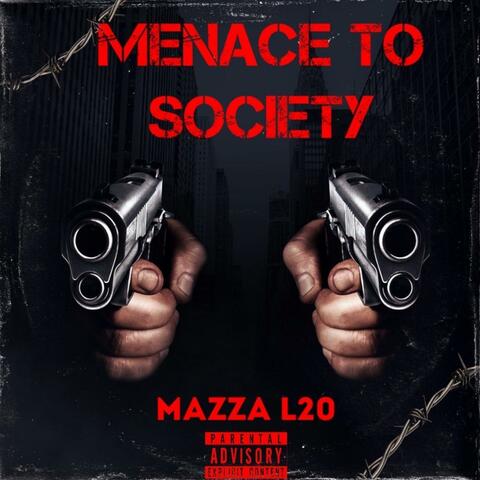 Menace To Society