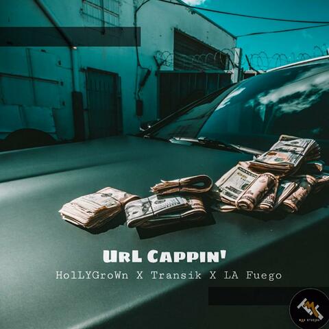 Url Capping (feat. Grown, Transik & LA Fuego)