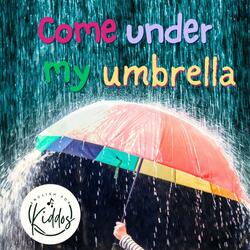 Come Under My Umbrella