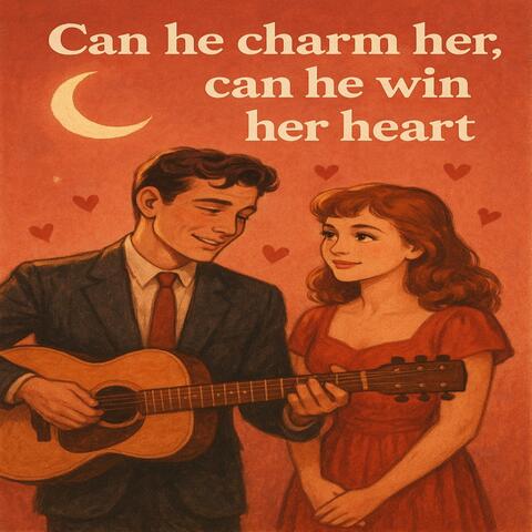 Can He charm her can he win her heart