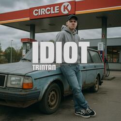 Idiot