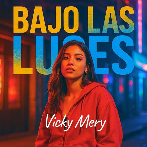 Bajo Las Luces