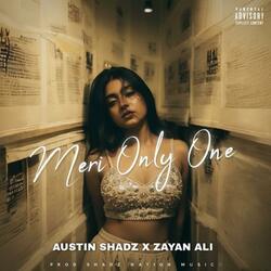 Meri Only One – Austin Shadz x Zayan Ali | Punjabi x English Emotional Rap 2025