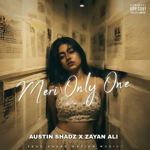 Meri Only One – Austin Shadz x Zayan Ali | Punjabi x English Emotional Rap 2025