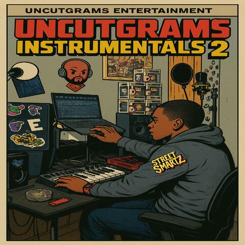 Uncutgrams Instrumentals 2
