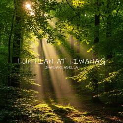 Luntian at Liwanag (Relaxing Spa Music)