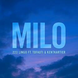 Milo (feat. Tofauti & kentkartier)