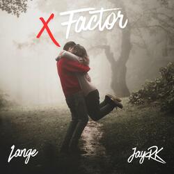 X Factor (feat. JayRK)