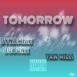 Tomorrow (Yaw milli Remix)