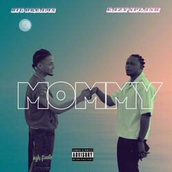 Mommy (feat. Eazy Splash)