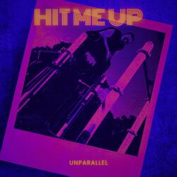 Hit Me Up (No Friends)