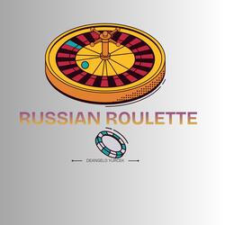 Russian Roulette (“Revisioned”)