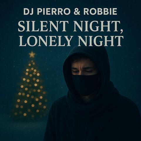 Silent Night, lonely Night (feat. Robbie Rosen)