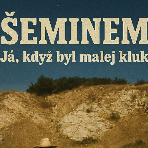 Já, když byl malej kluk