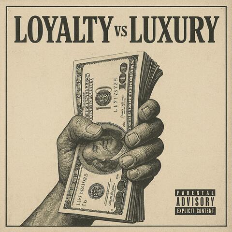 LOYALTY vs. LUXURY