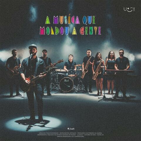 A Música que Moldou a Gente!