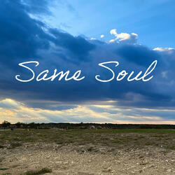 Same Soul