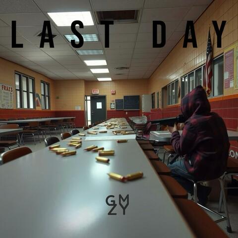 Last Day (ft. YOUR RISK) (feat. YOUR RISK)