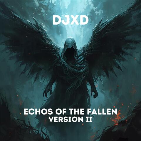 Echos of the Fallen (Version II)