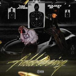 Addressing (feat. 2GlizzyZiggy)