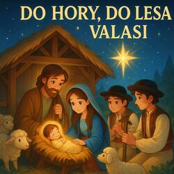 Do hory, do lesa, valasi