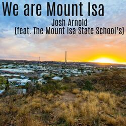 We are Mount Isa (feat. The Mount Isa State School's))