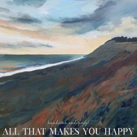 All That Makes You Happy