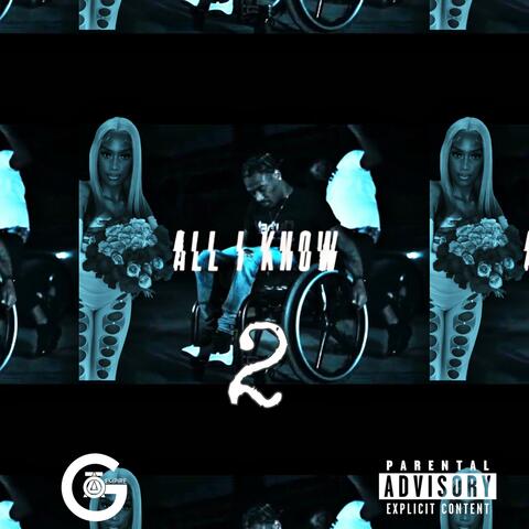 All I Know 2 (feat. Luv Rookie)