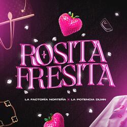 Rosita Fresita (feat. La Factoria Norteña)