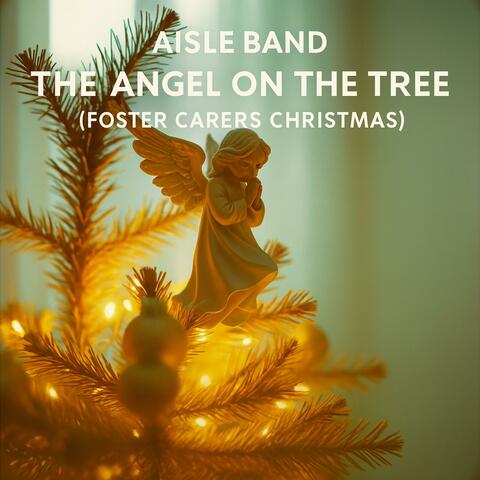 The Angel on the Tree (Foster Carers Christmas)