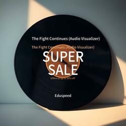 The Fight Continues (Audio Visualizer)