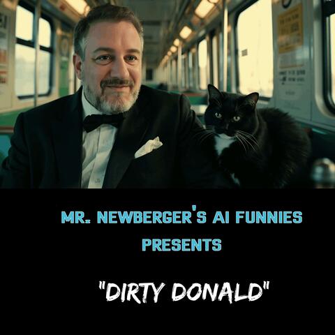 Dirty Donald
