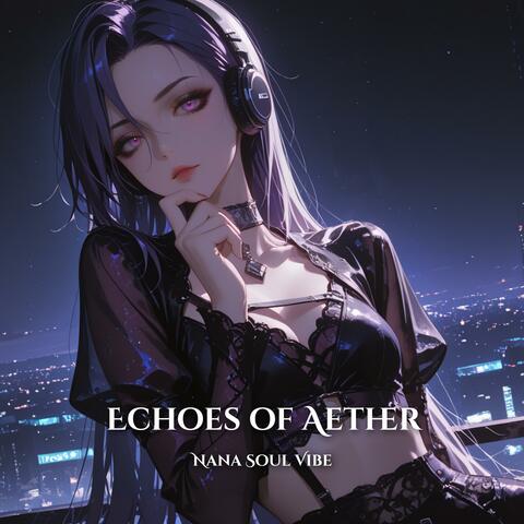 Echoes of Aether