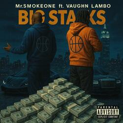 Big Stacks (feat. Vaughn Lambo)