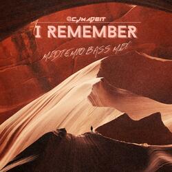 I REMEMBER MIDTEMPO MIX