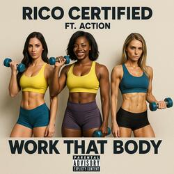 Work That Body (feat. Action)