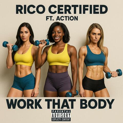 Work That Body (feat. Action)