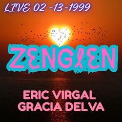 jalou " LIVE 2-13-99 ERIC VIRGAL /GRACIA " (Live)