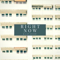 Right Now