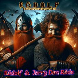 Rödolf & Jerry Den Röde