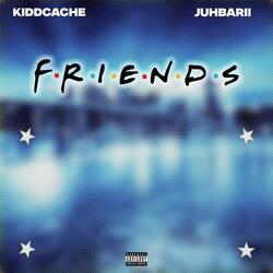Friends (feat. JUHBARII)